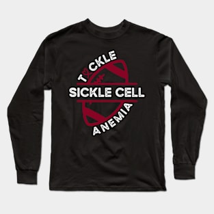 Tackle Sickle Cell Anemia Sickle Cell Awareness Long Sleeve T-Shirt